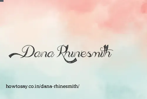 Dana Rhinesmith