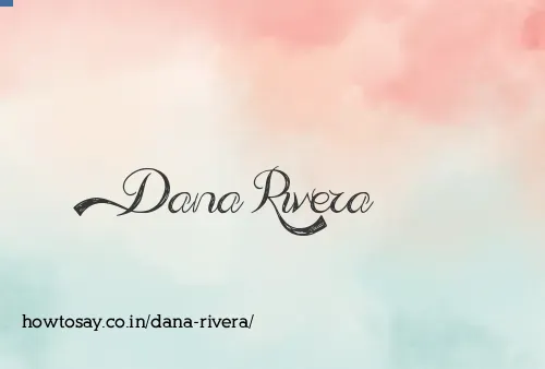 Dana Rivera