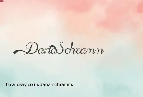 Dana Schramm