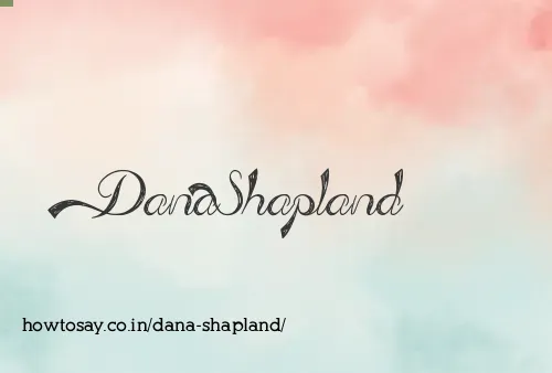 Dana Shapland