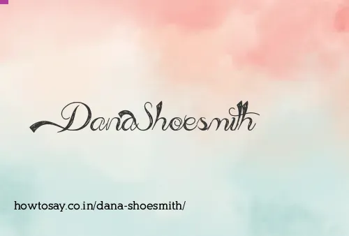 Dana Shoesmith