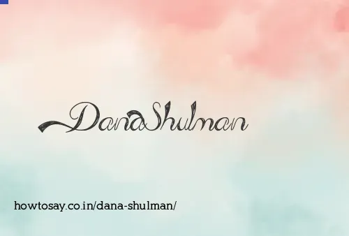 Dana Shulman