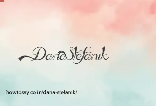 Dana Stefanik