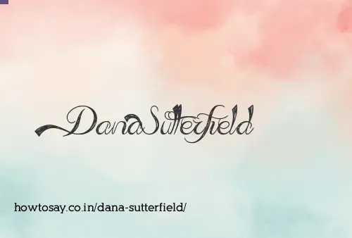 Dana Sutterfield