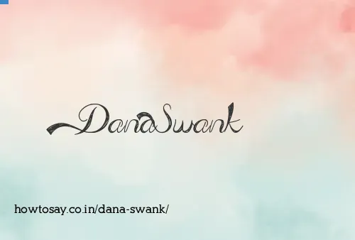 Dana Swank