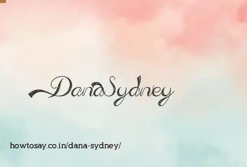 Dana Sydney