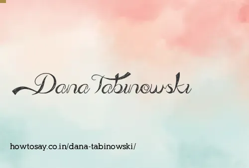 Dana Tabinowski