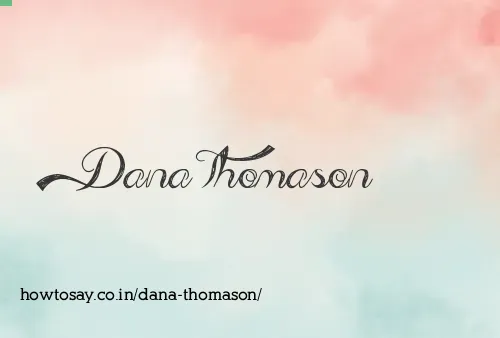 Dana Thomason