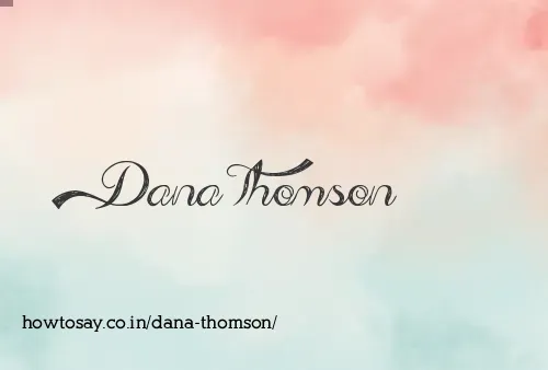 Dana Thomson