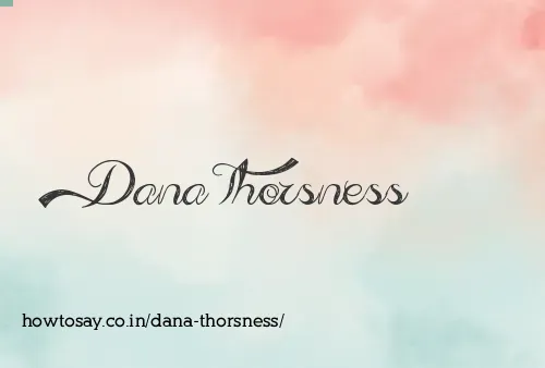 Dana Thorsness