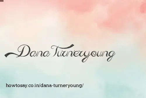 Dana Turneryoung