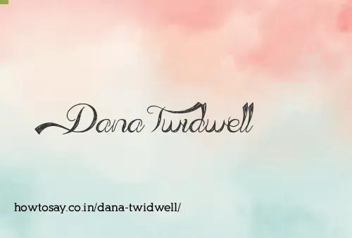 Dana Twidwell