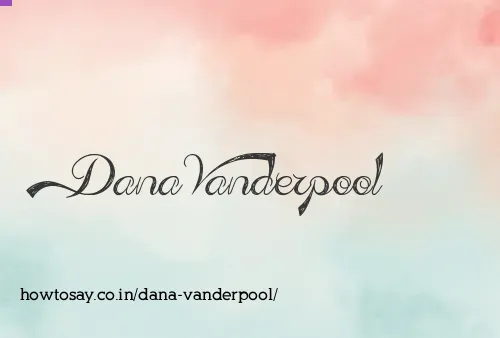 Dana Vanderpool
