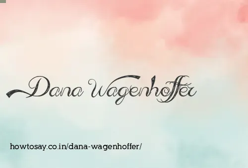 Dana Wagenhoffer