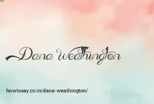 Dana Weathington