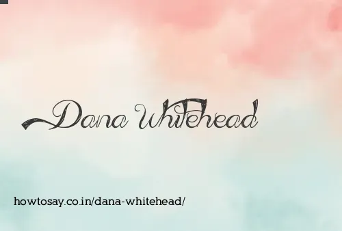 Dana Whitehead
