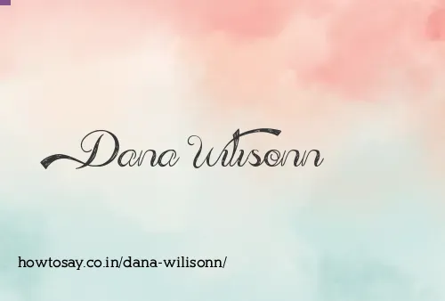 Dana Wilisonn