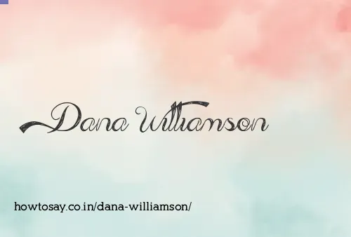 Dana Williamson