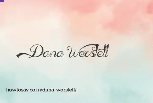 Dana Worstell