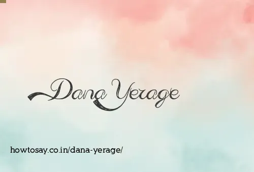 Dana Yerage