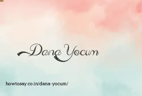 Dana Yocum