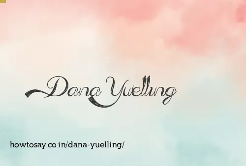 Dana Yuelling
