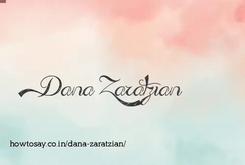 Dana Zaratzian