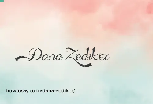 Dana Zediker