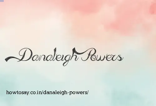 Danaleigh Powers