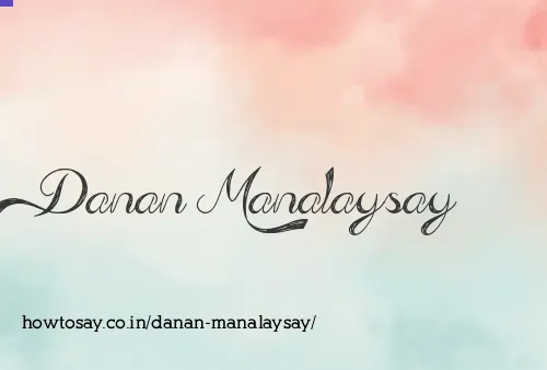 Danan Manalaysay