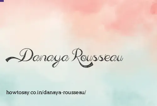 Danaya Rousseau