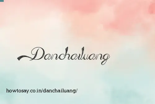 Danchailuang