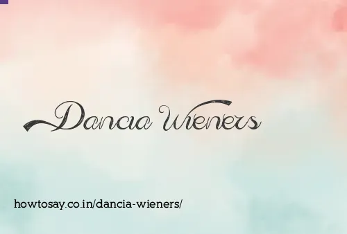 Dancia Wieners