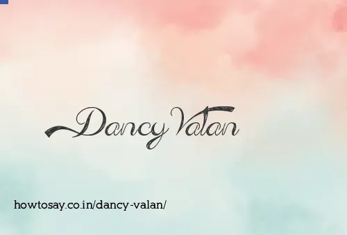 Dancy Valan
