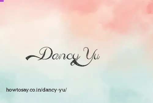 Dancy Yu