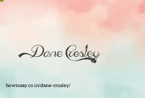 Dane Crosley