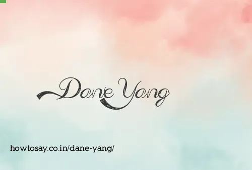Dane Yang