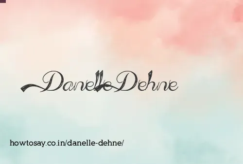 Danelle Dehne