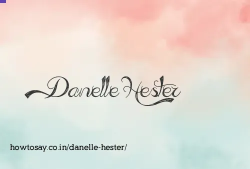 Danelle Hester