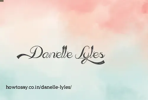 Danelle Lyles