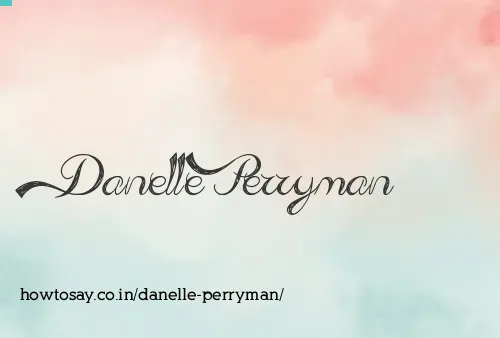 Danelle Perryman