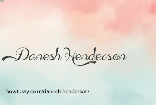 Danesh Henderson