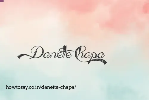 Danette Chapa