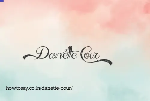 Danette Cour