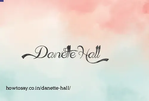Danette Hall