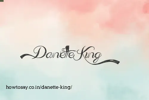 Danette King
