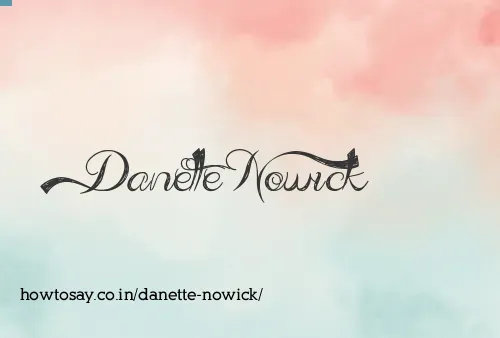 Danette Nowick