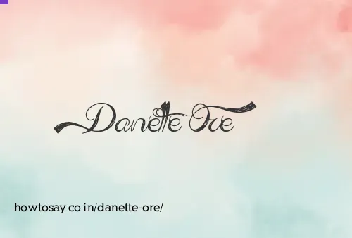 Danette Ore