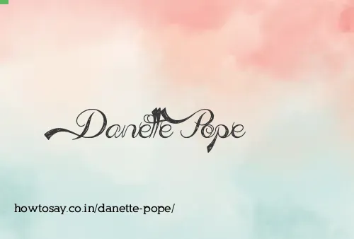Danette Pope