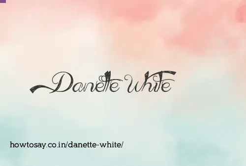 Danette White